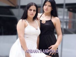 ADRIANA_R_AND_EVA_O