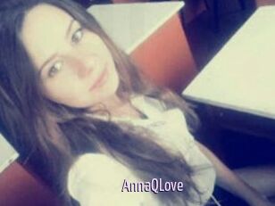 AnnaQLove