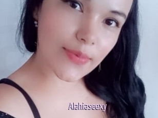 Alahiaseexy