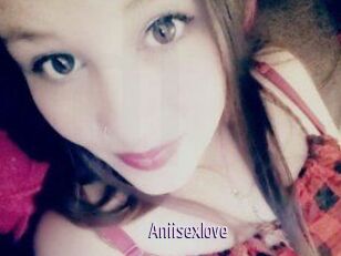 Aniisexlove