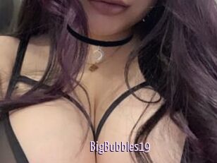 BigBubbles19