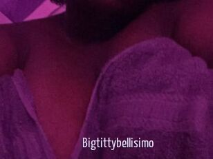 Bigtittybellisimo