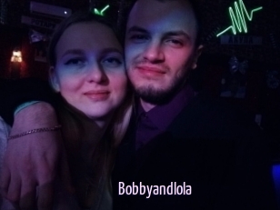 Bobbyandlola