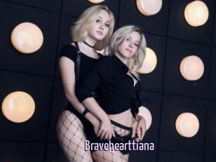 Bravehearttiana