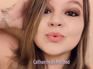 CatherineBetrothed