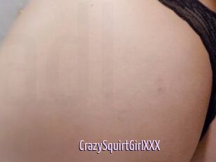 CrazySquirtGirlXXX