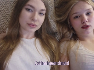 Catherineandmaid