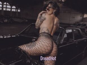 DreadHot