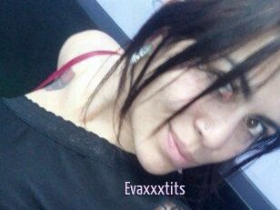 Evaxxxtits