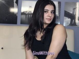 GinaWithLove