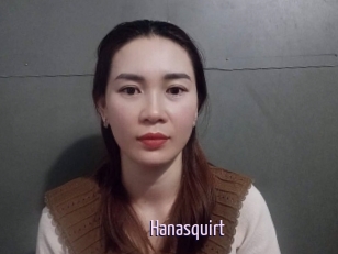 Hanasquirt