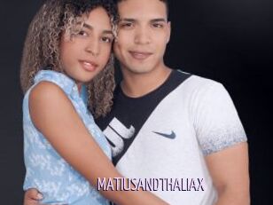 MATIUSANDTHALIAX