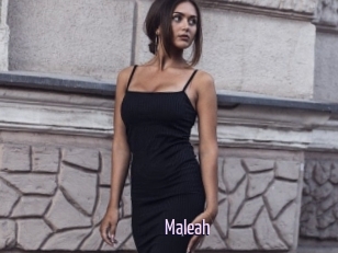 Maleah