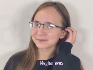 Meghaneves