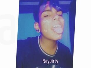 NeyDirty