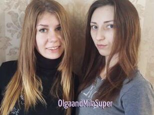 OlgaandMilaSuper