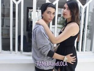 PAMELAandLOLA