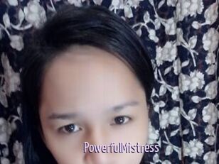 PowerfulMistress