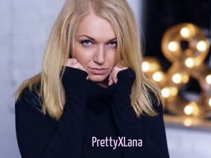 PrettyXLana