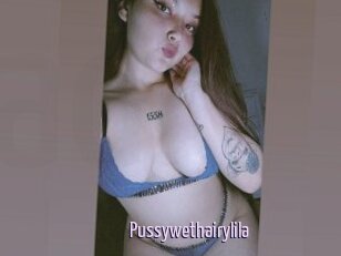 Pussywethairylila