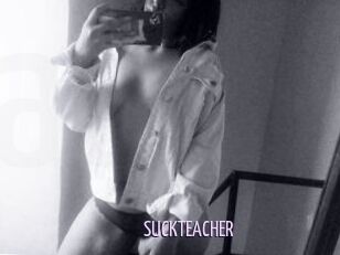 SUCKTEACHER