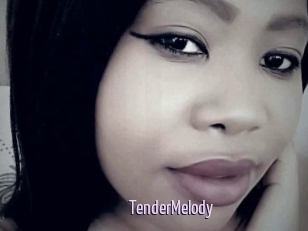 TenderMelody