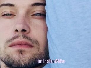 TimTheHunMiller