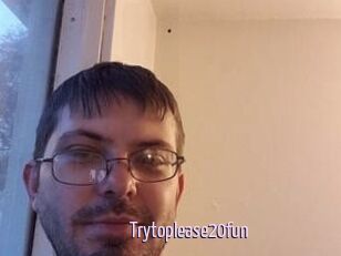 Trytoplease20fun