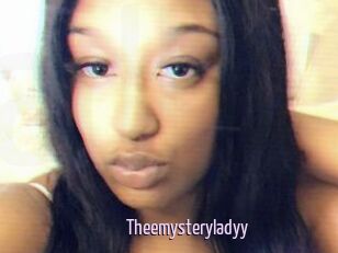 Theemysteryladyy