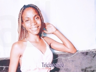 Tricianandu