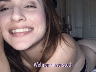 Wetmamaloverscock